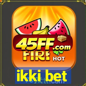ikki bet